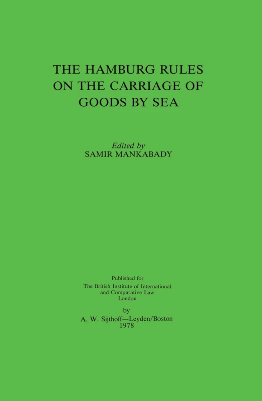 The Hamburg Rules on the Carriage of Goods by Sea