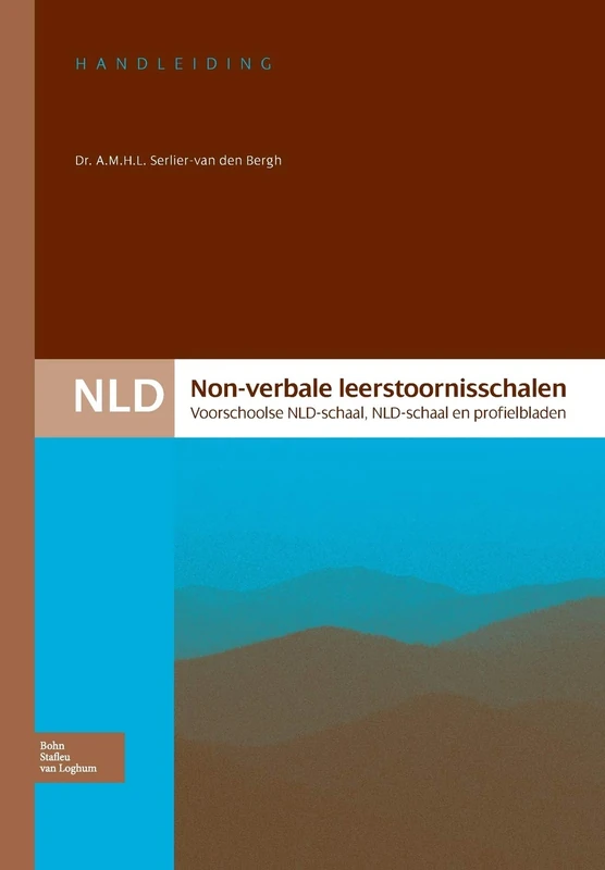 Nld-Schalen Handleiding: voorschoolse NLD-schaal, NLD-schaal en profielbladen