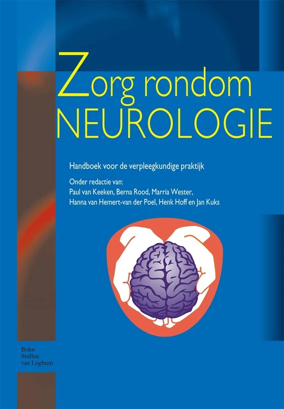 Zorg rondom Neurologie: Handboek voor de verpleegkundige praktijk