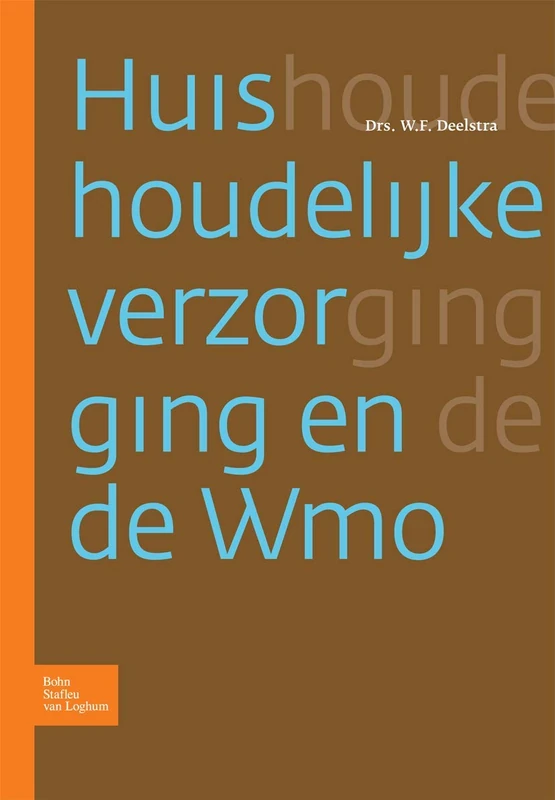 Huishoudelijke verzorging en de Wmo