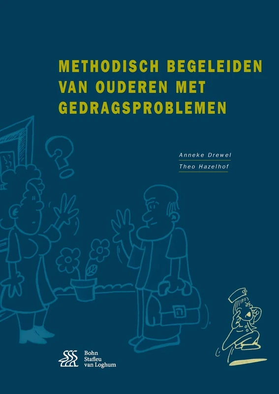 Methodisch begeleiden van ouderen met gedragsproblemen