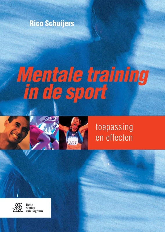 Mentale training in de sport: Toepassing en effecten