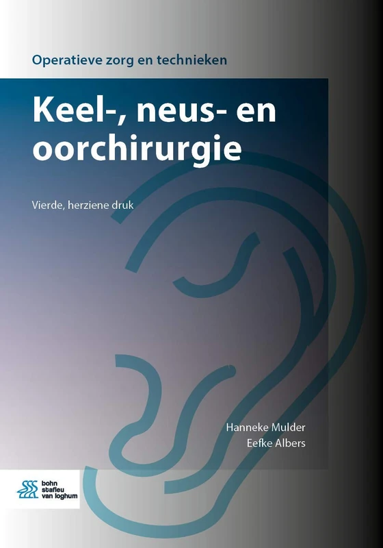 Keel-, neus- en oorchirurgie (Operatieve zorg en technieken)