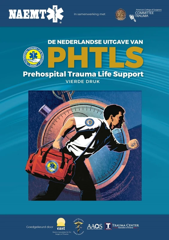 De Nederlandse uitgave van PHTLS: Prehospital Trauma Life Support