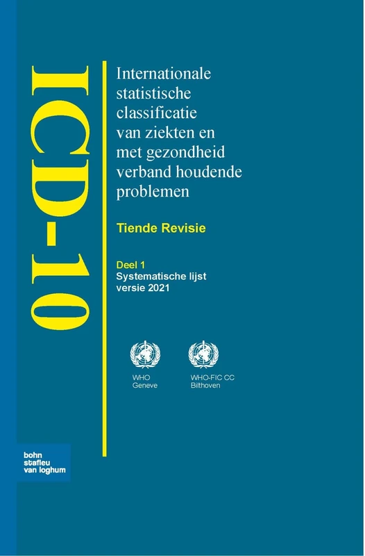 ICD-10: Internationale statistische classificatie van ziekten en met gezondheid verband houdende problemen