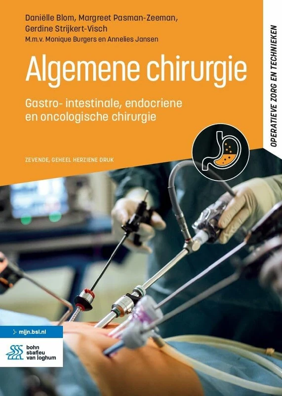 Algemene chirurgie: gastro-intestinale, endocriene en oncologische chirurgie (Operatieve zorg en technieken)