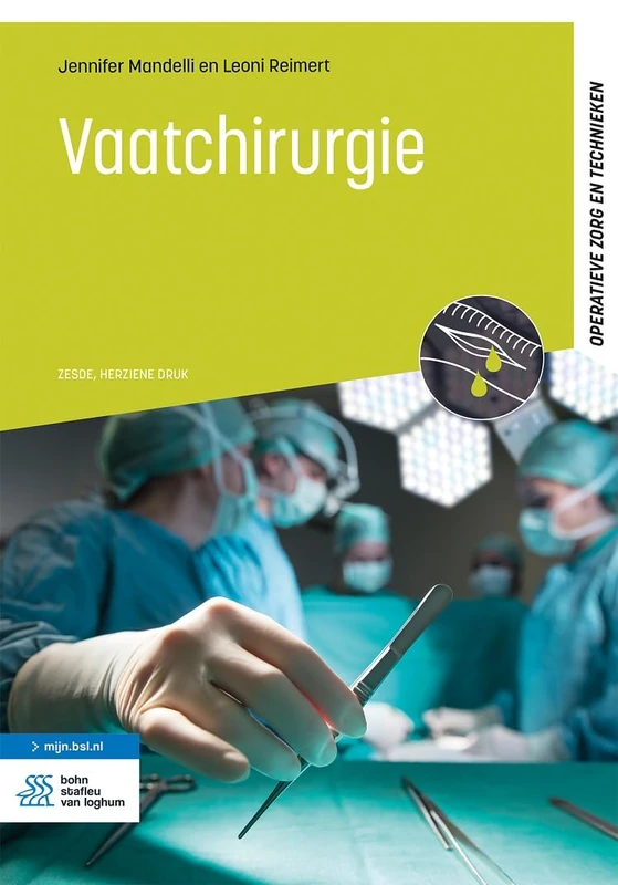 Vaatchirurgie (Operatieve zorg en technieken)