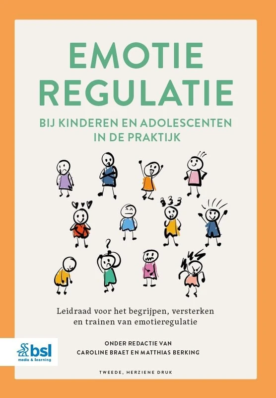 Emotieregulatie bij kinderen en adolescenten in de praktijk: leidraad voor het begrijpen, versterken en trainen van emotieregulatie - Image 1