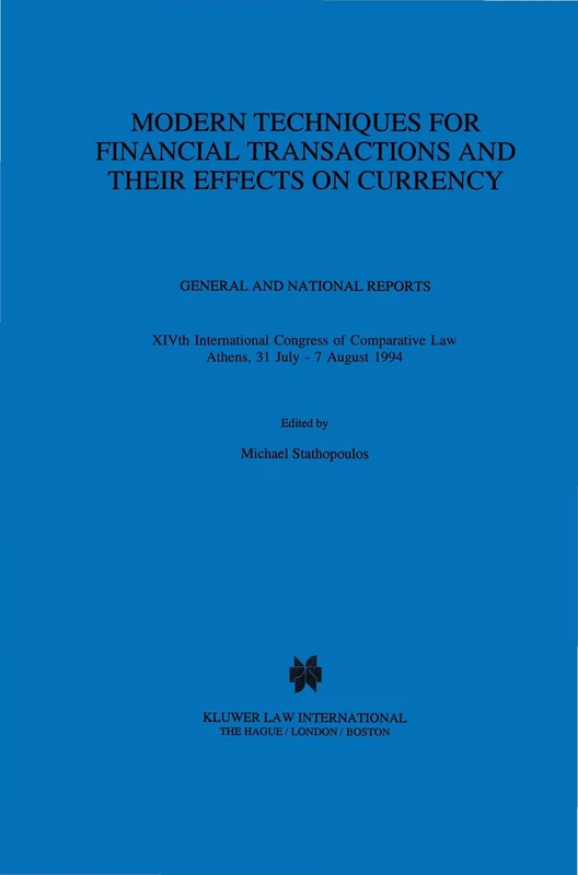 Modern Techniques for Financial Transactions and Their Effects on Currency: General and National Reports