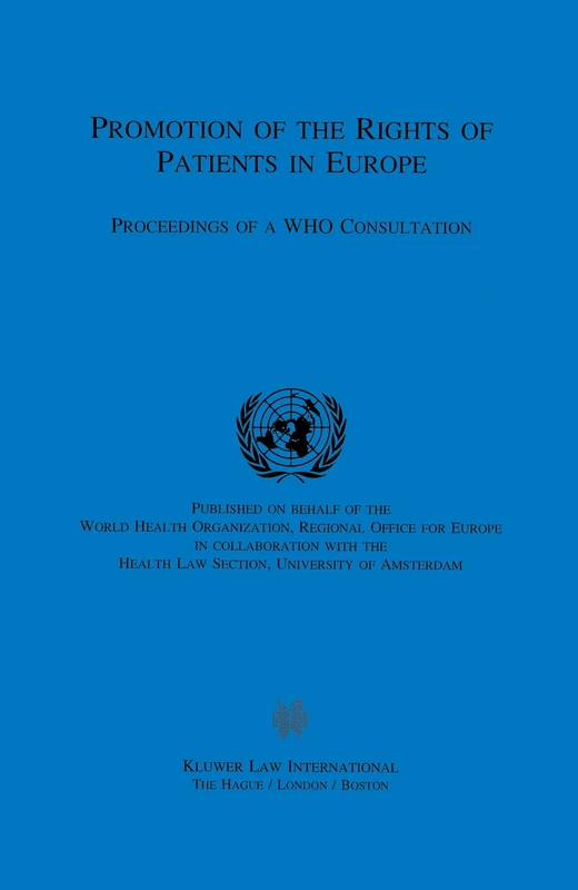 Promotion of the Rights of Patients in Europe: Proceedings of a WHO Consultation