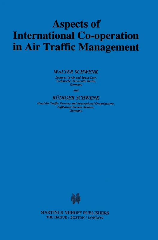 Aspects of International Co-operation in Air Traffic Management: 17 (Forum Internationale)