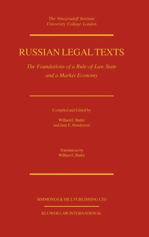 Russian Legal Texts: The Foundation of a Rule-of-Law State and a Market Economy