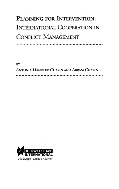 Planning for Intervention, International Cooperation in Conflict: International Cooperation in Conflict Management