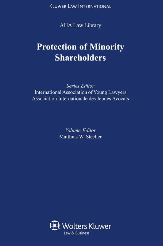 Protection of Minority Shareholders (AIJA Law Library) (AIJA Series)