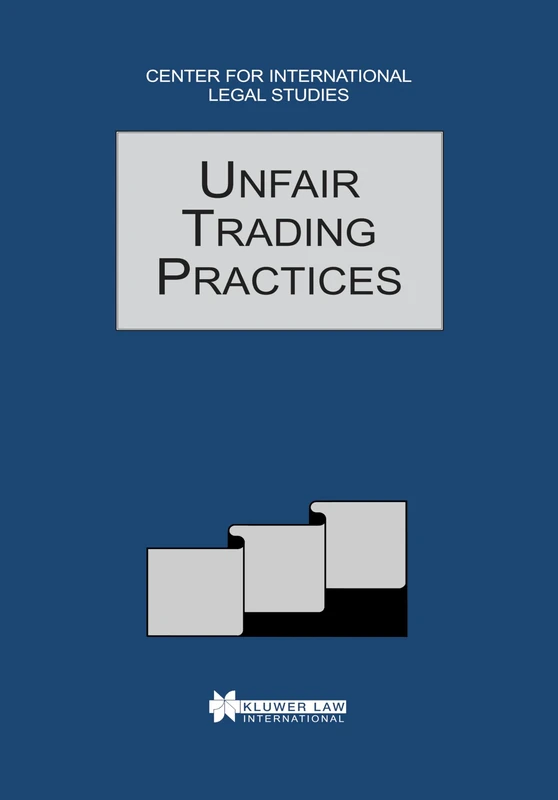 Comparative Law Yearbook of International Business: Unfair Trading Practices Special Issue 1996 (Comparative Law Yearbook): The Comparative Law ... (Comparative Law Yearbook Series Set)