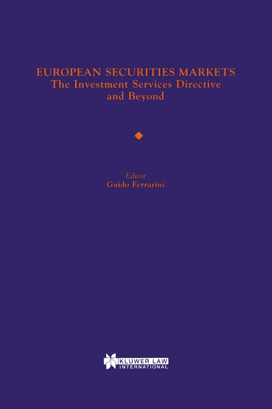 European Securities Markets: The Investment Services Directive and Beyond