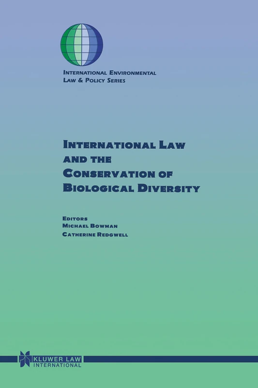 International Law and the Conservation of Biological Diversity (Samenleving, Criminaliteit & Strafrechtspleging)