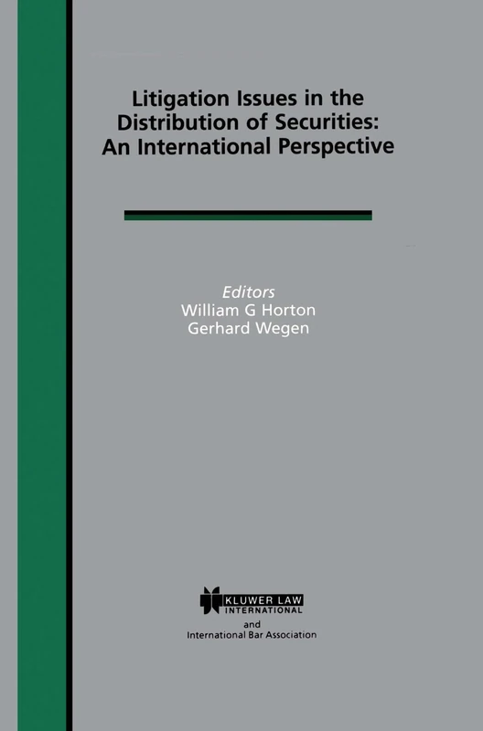 Litigation Issues in the Distribution of Securities: An International Perspective (International Bar Association) (International Bar Association Series Set)