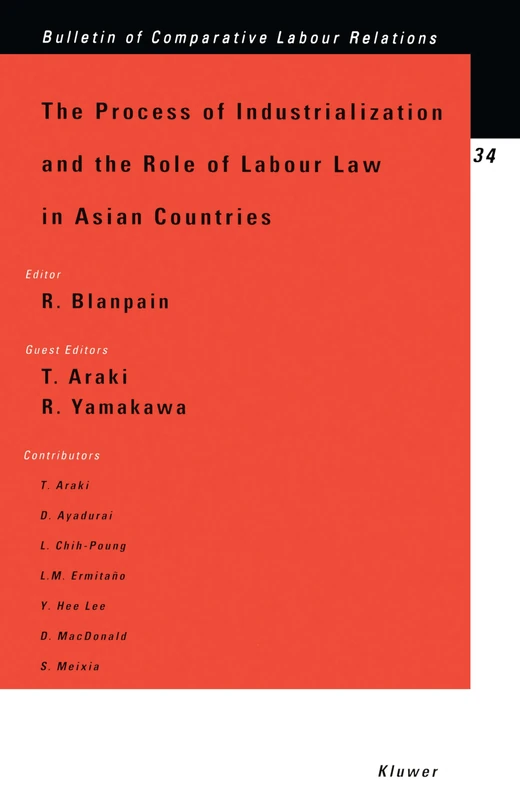 The Process of Industrialization and the Role of Labour Law in Asian Countries: Bulletin of Comparative Labour Relations (Bulletin of Comparative Labour Relations Series Set) - Image 1