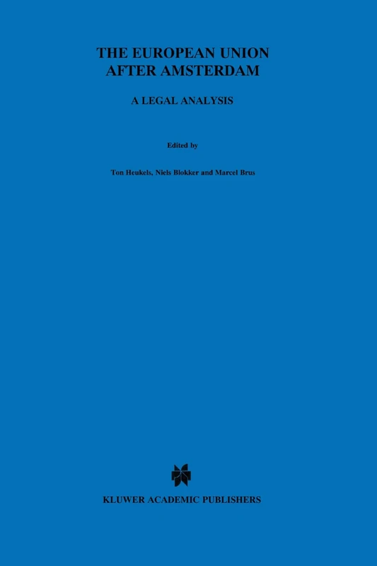 The European Union after Amsterdam: A Legal Analysis