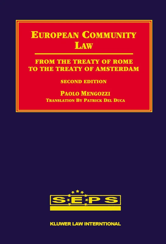 European Community Law: from the Treaty of Rome to the Treaty of Amsterdam