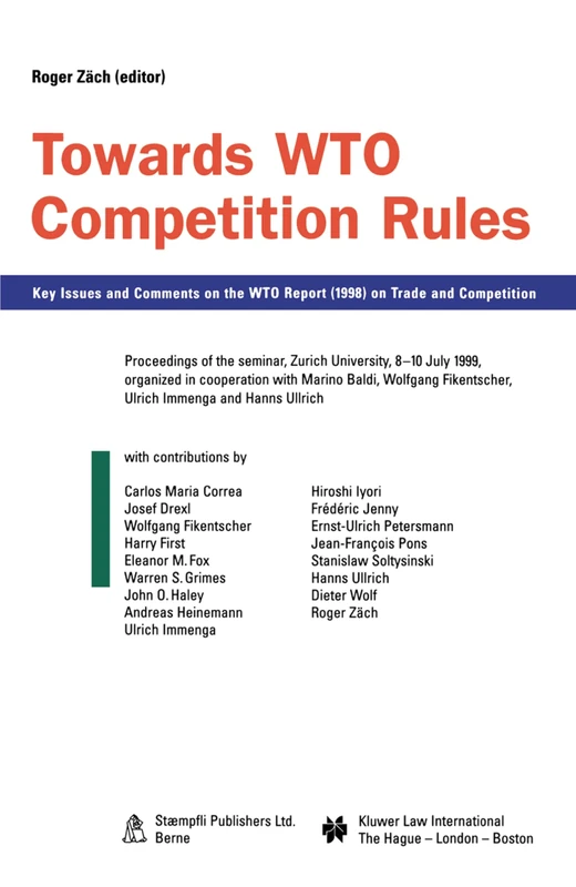 Towards WTO Competition Rules: Key Issues and Comments on the WTO Report (1998) on Trade and Competition