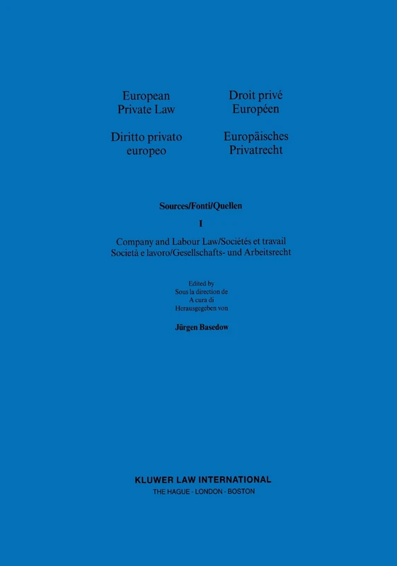 European Private Law: Sources = Europaisches Privatrecht : Quellen (Sources/Quellen/Fonti, 1)