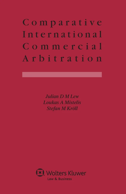 Comparative International Commercial Arbitration