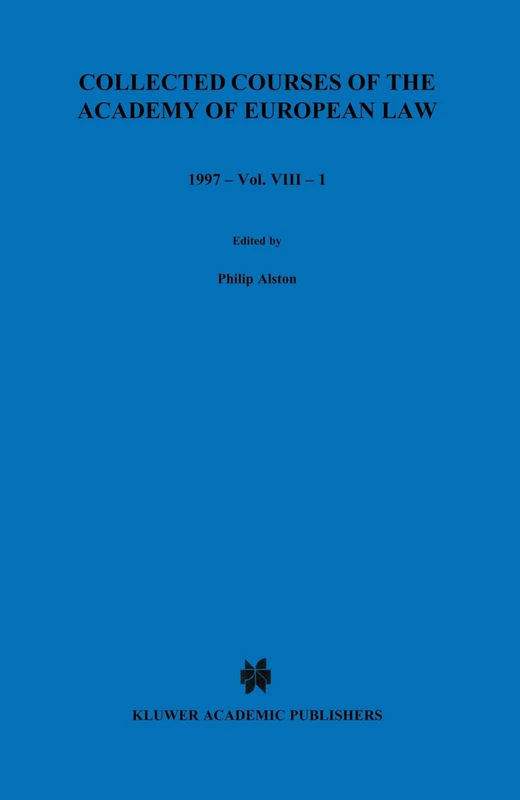 Collected Courses of the Academy of European Law 1997 vol. VIII - 1: 1997 European Community Law: 8