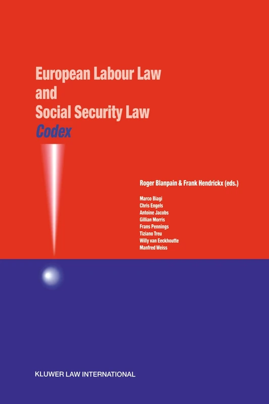 Codex: European Labour Law and Social Security Law: European Labour Law and Social Security Law