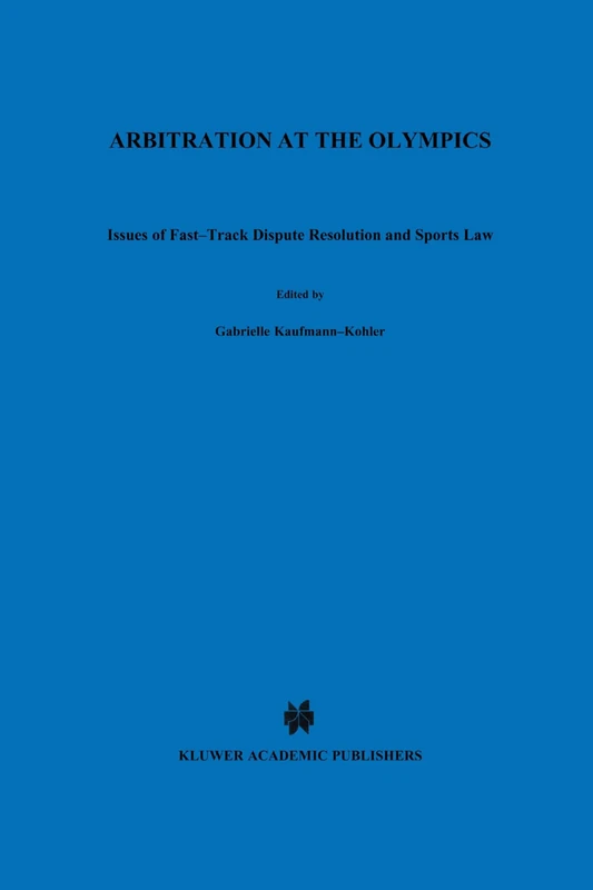 Springer - Arbitration at the Olympics - Sports Law Book