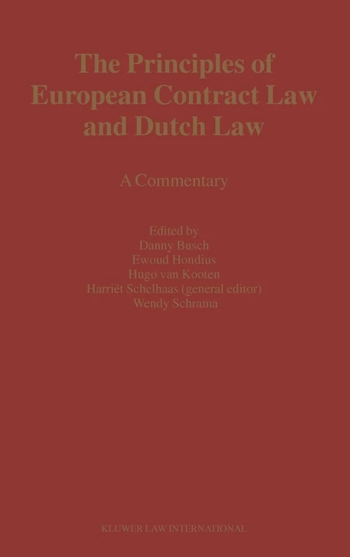 The Principles of European Contract Law and Dutch Law: A Commentary
