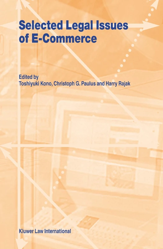 Selected Legal Issues of E-Commerce: 16 (Law and Electronic Commerce)