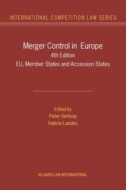 Merger Control in Europe: EU, Member States and Accession States (International Competition Law Series Set) - Image 1