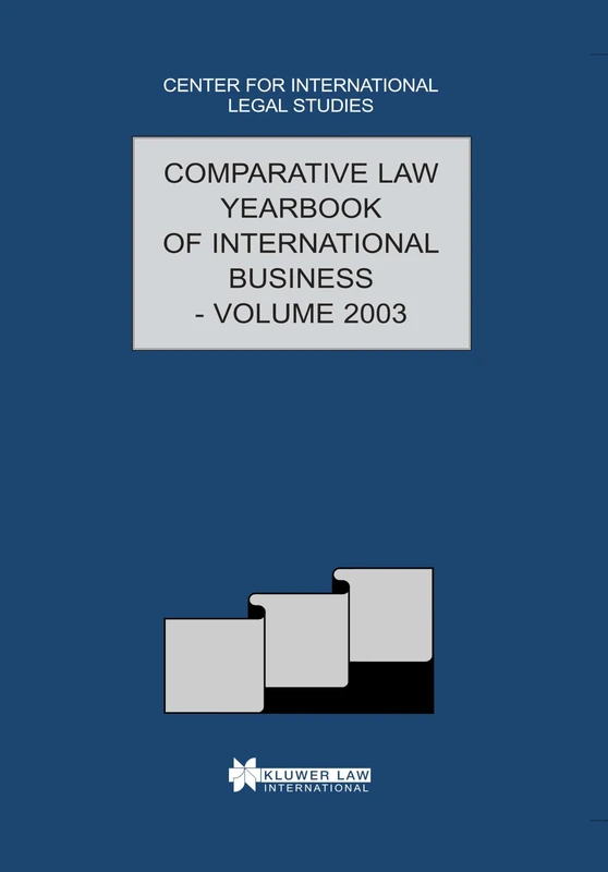 The Comparative Law Yearbook of International Business: Volume 25, 2003 (Comparative Law Yearbook Series Set)