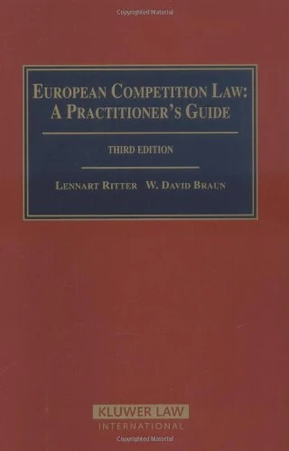 European Competition Law: A Practitioner's Guide