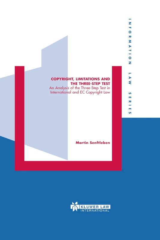 Kluwer Law International Copyright and Three-Step Test Analysis