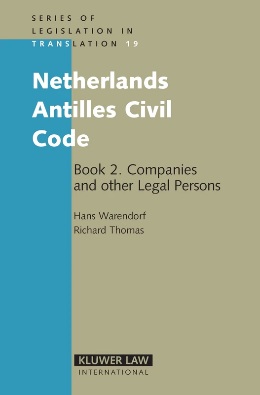 Kluwer Netherlands Antilles Civil Code Book 2 - English Translation