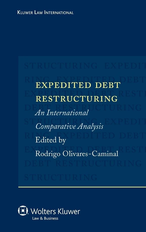 Expedited Debt Restructuring: An International Comparative Analysis