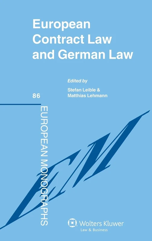 European Contract Law and German Law (European Monographs 86)