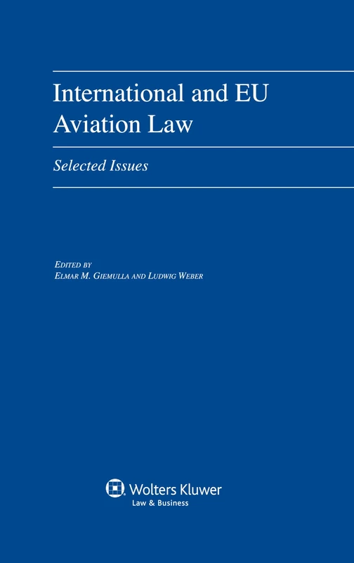 International and EU Aviation Law: Selected Issues