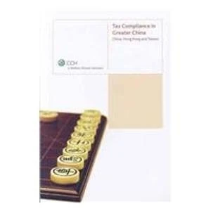 Tax Compliance in Greater China: China, Hong Kong, and Taiwan - Image 1