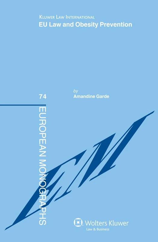 Obesity Prevention: Role for the European Union (European Monographs) (European Monographs Series) - Image 1