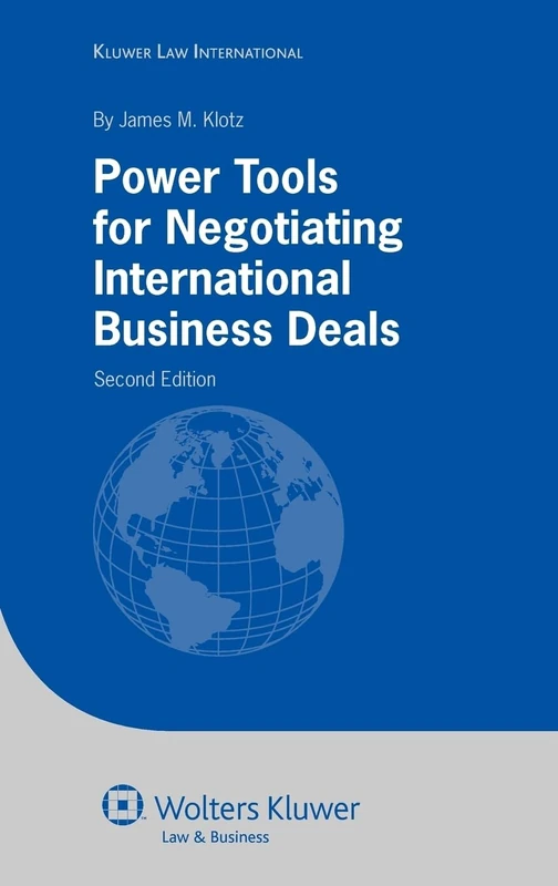 Kluwer Law - Power Tools for Negotiating International Deals