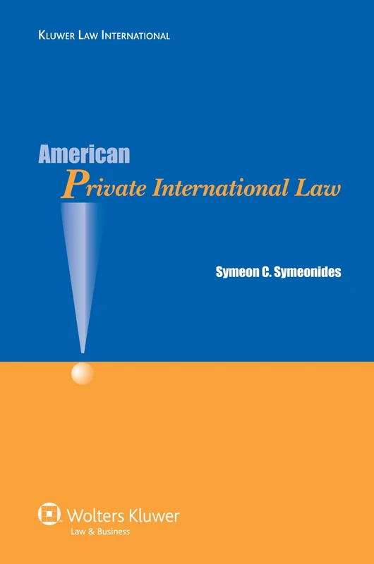 Kluwer Law American Private International Law Textbook