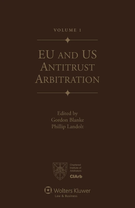 Eu and Us Antitrust Arbitration. a Handbook for Practitioners