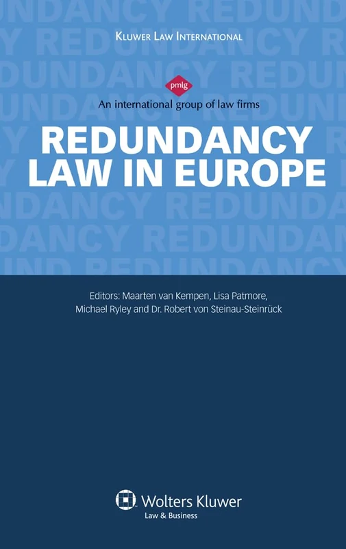 Redundancy: Law in Europe (European Labour Law in Practice): 1