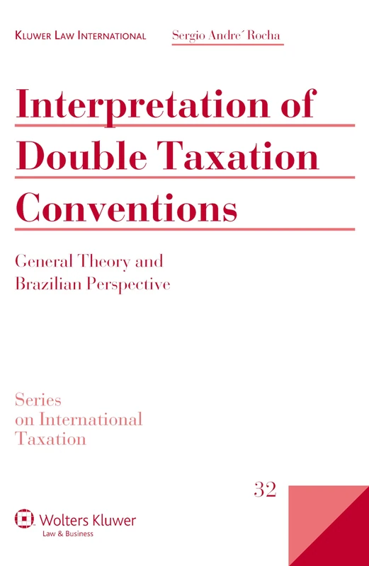 Kluwer Law Interpretation of Double Taxation Conventions