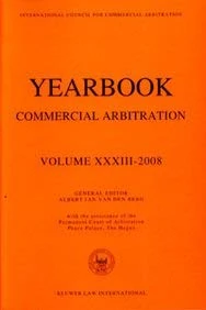 Yearbook Commercial Arbitration 2009: Vol. 34 (Yearbook Commercial Arbitration Series) (International Council For Commercial Arbitration)