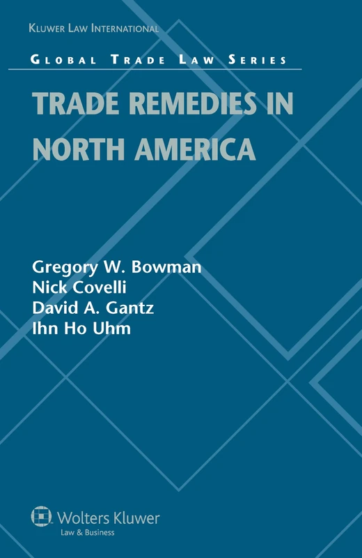 Trade Remedies in North America (Global Trade Law): 27 - Image 1